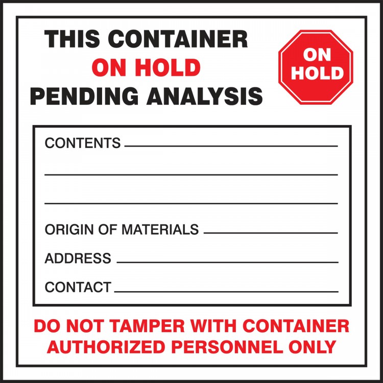 Hazardous Waste Label: This Container On Hold - Pending Analysis - Safety Signs, Labels & Tags